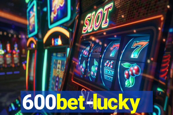 600bet-lucky