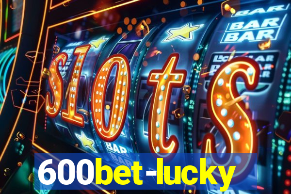 600bet-lucky