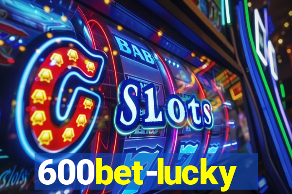 600bet-lucky