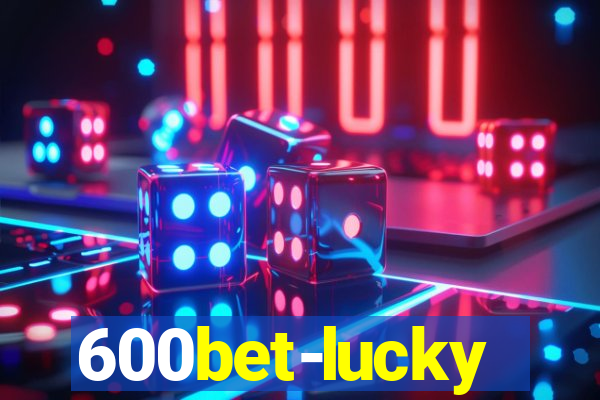 600bet-lucky