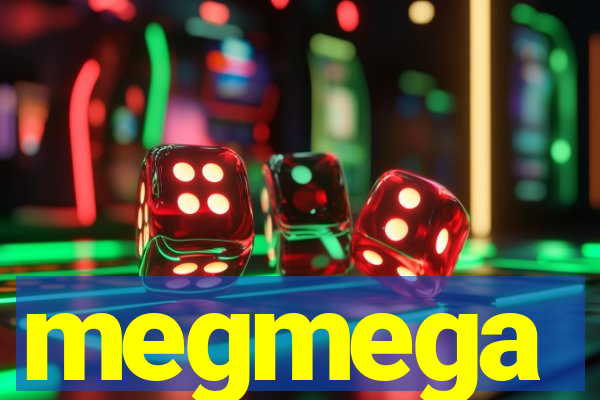 megmega