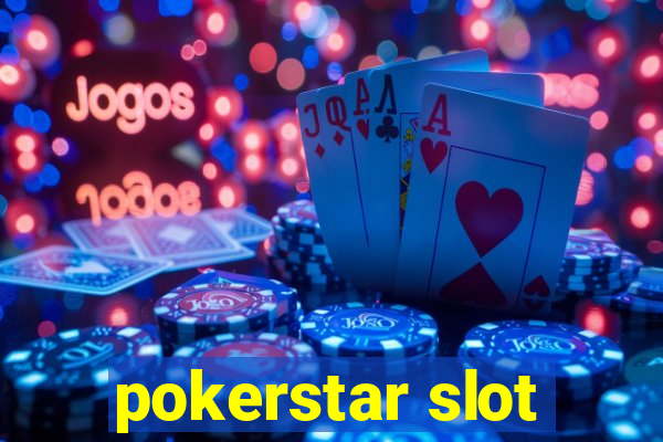 pokerstar slot