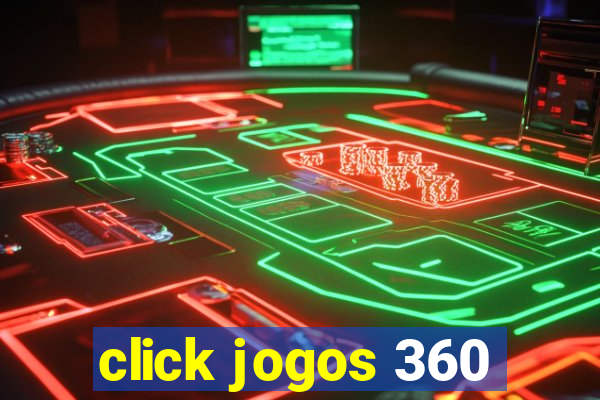 click jogos 360