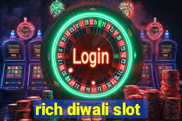 rich diwali slot