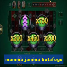 mamma jamma botafogo