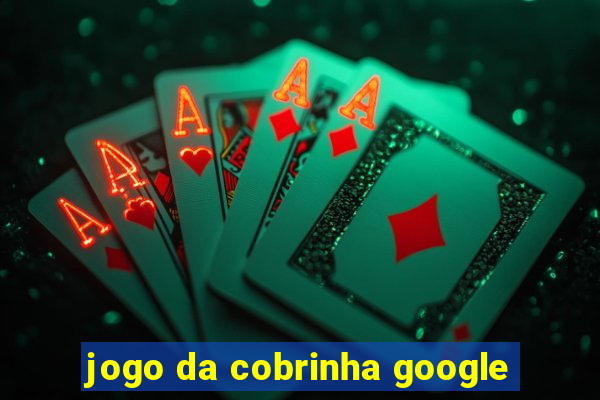 jogo da cobrinha google