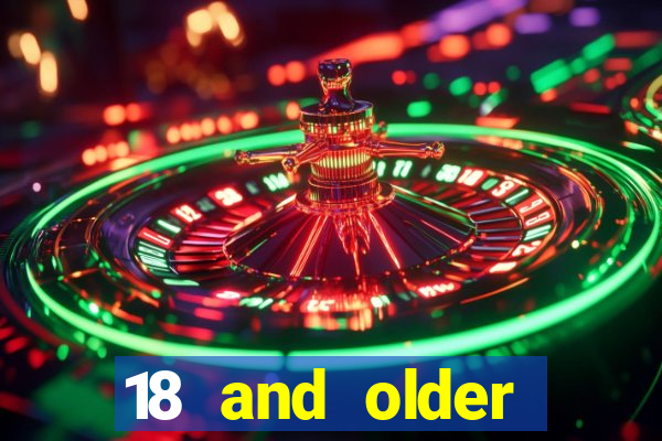 18 and older casinos near me