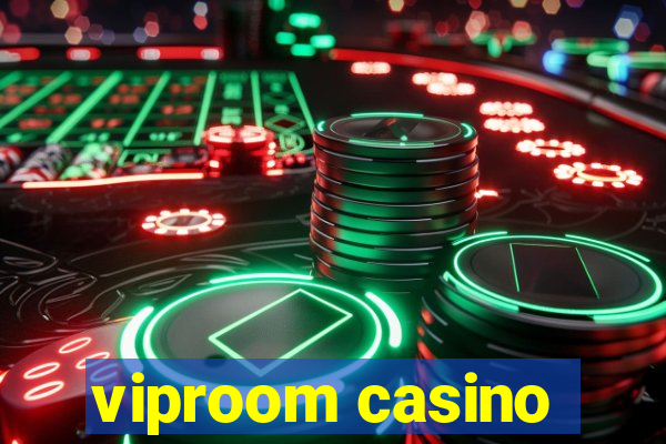 viproom casino