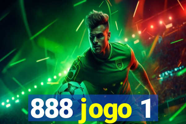 888 jogo 1