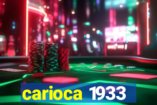 carioca 1933