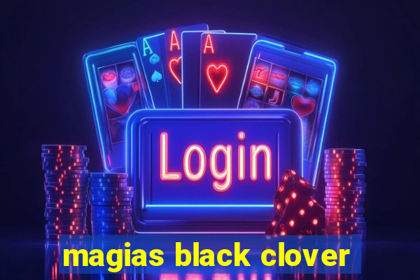 magias black clover