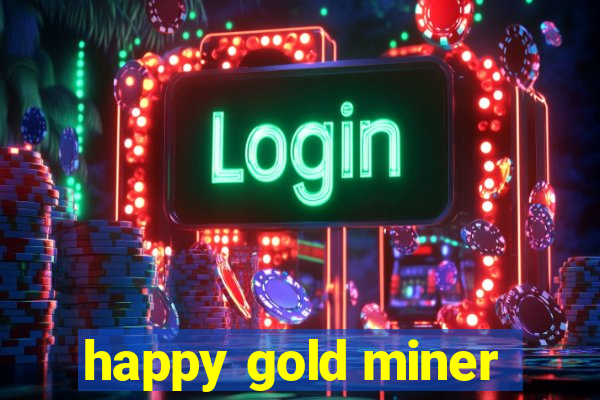 happy gold miner