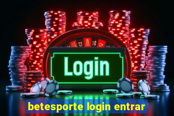 betesporte login entrar