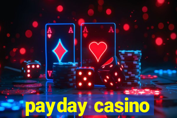 payday casino