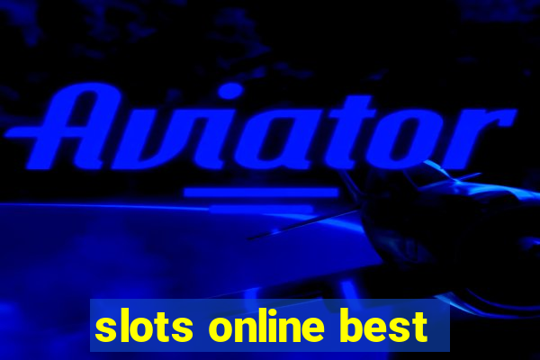 slots online best