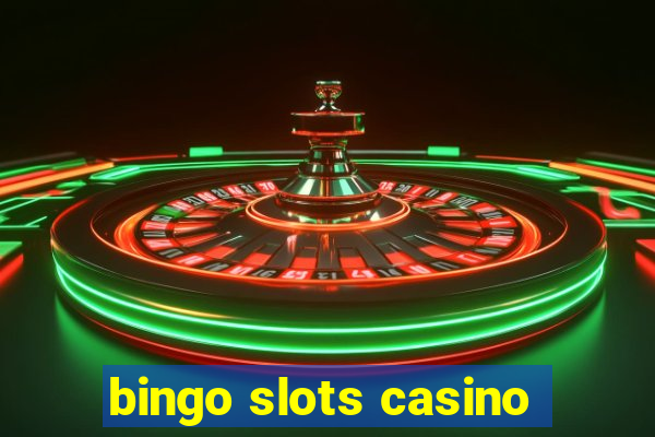 bingo slots casino