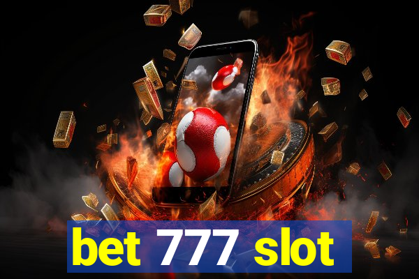 bet 777 slot