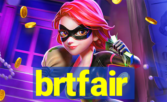 brtfair