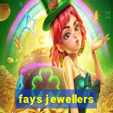 fays jewellers