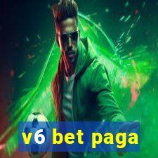 v6 bet paga