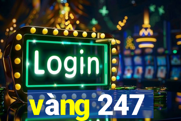 vàng 247