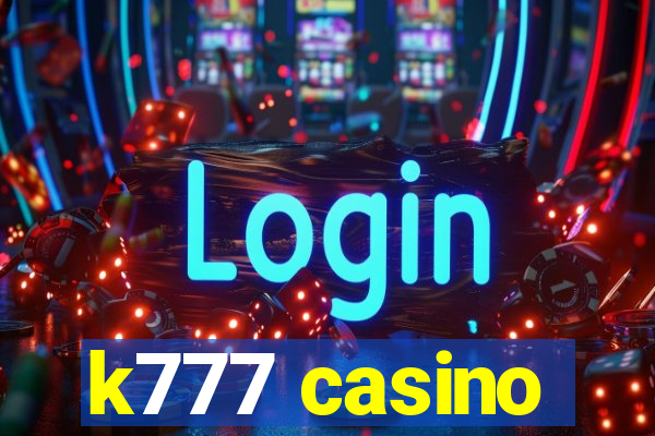 k777 casino