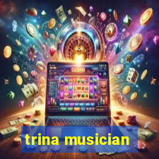 trina musician