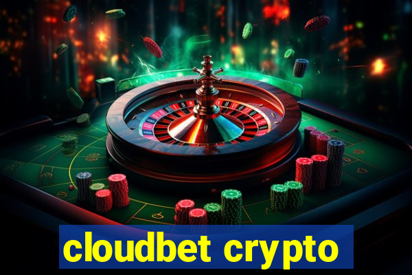 cloudbet crypto