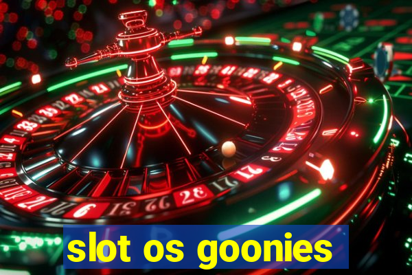 slot os goonies