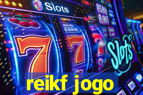 reikf jogo