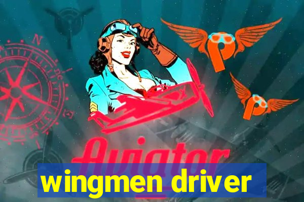 wingmen driver