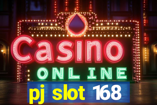 pj slot 168