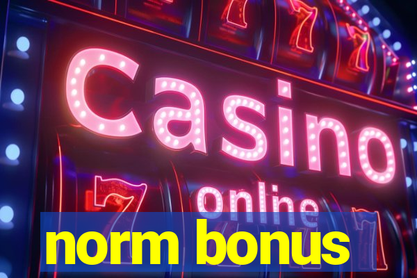 norm bonus