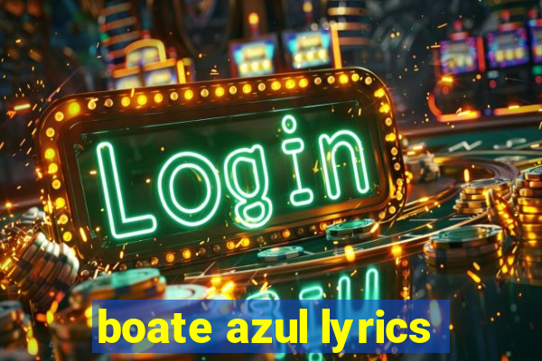 boate azul lyrics