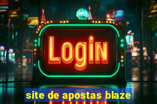 site de apostas blaze