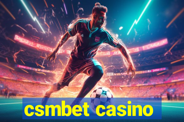 csmbet casino