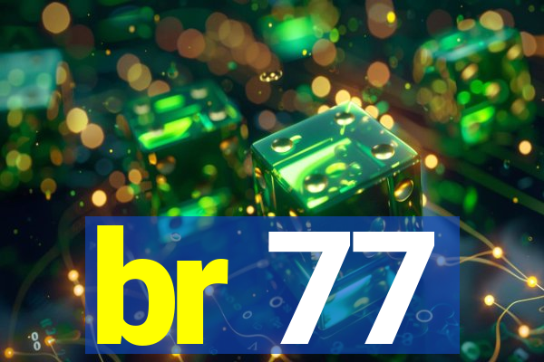 br 77