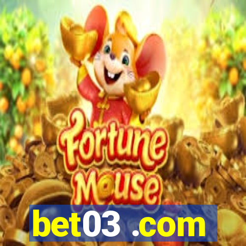 bet03 .com