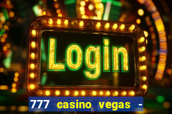 777 casino vegas - slot jogos