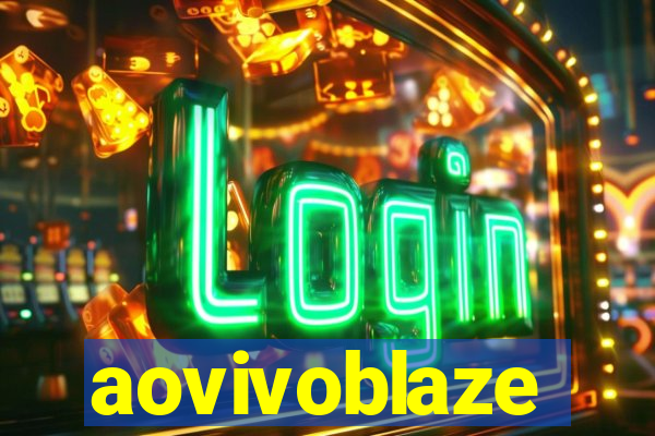 aovivoblaze