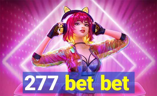 277 bet bet