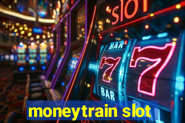 moneytrain slot