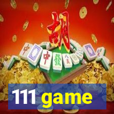 111 game