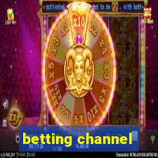 betting channel