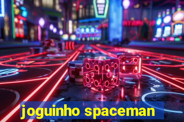 joguinho spaceman