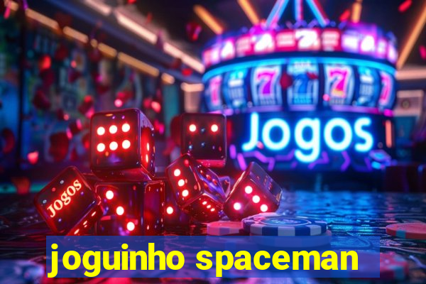 joguinho spaceman