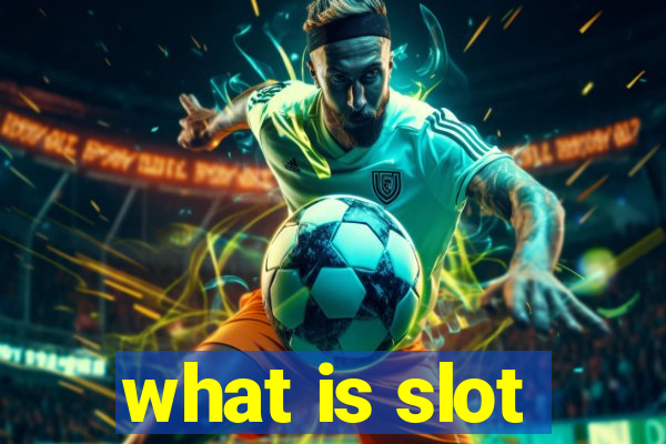 what is slot