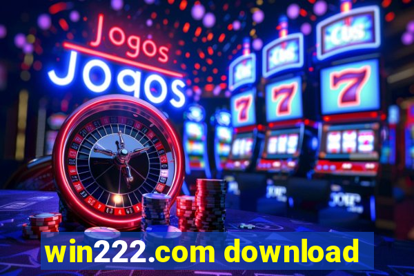 win222.com download