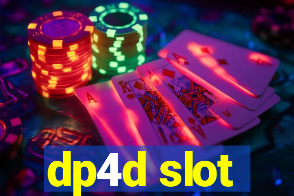 dp4d slot