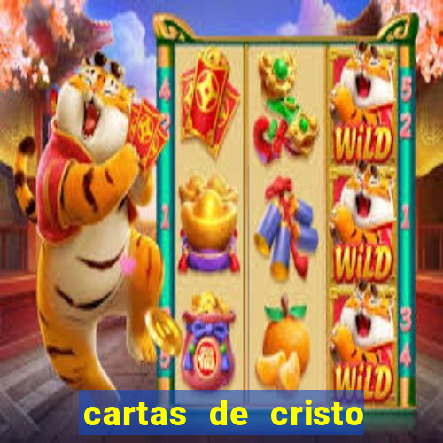 cartas de cristo quem escreveu